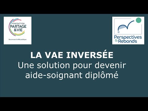La VAE inversée - version apprenants - Fondation Partage et Vie