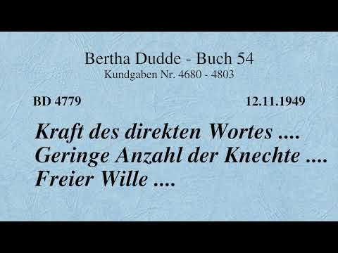 BD 4779 - KRAFT DES DIREKTEN WORTES .... GERINGE ANZAHL DER KNECHTE .... FREIER WILLE ....