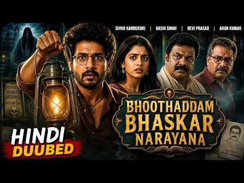 Bhoothadham Bhaskar Narayana | New South Horror Movie 2026 | Shiva Kandukuri, Rashi Singh #southfilm