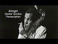 Airegin/Sonny Rollins-Dexter Gordon's (Bb) Transcription. Transcribed by Carles Margarit