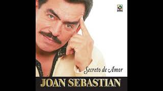Joan Sebastian - Secreto de Amor.