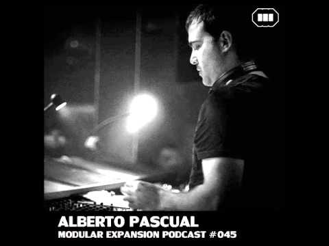 MODULAR EXPANSION PODCAST #045 | ALBERTO PASCUAL
