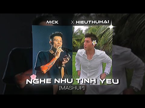 NGHE NHƯ TÌNH YÊU | [ MCK x HIEUTHUHAI ] - PROD. DANGLIL, EVANK