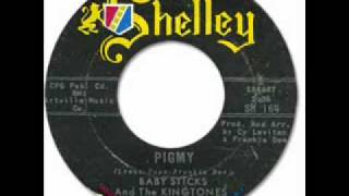 Pigmy - Baby Sticks & The Kingtones