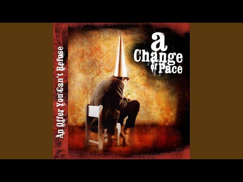 Goodbye for Now - A Change of Pace