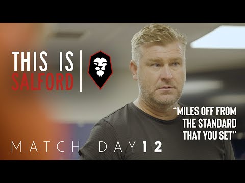 INTENSE CHANGING ROOM SCENES 😬 | THIS IS SALFORD: MATCH DAY 12