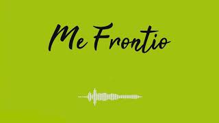 Me Frontió [Remix] - Dani Cejas x Justin Quiles x Alex Rose