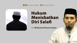 Download lagu Ustadz Muhammad Yusran Anshar - Hukum Menisbatkan Diri Safali | Bersama Ulama mp3