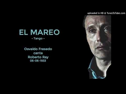 Today's Tango Is... El Mareo - Osvaldo Fresedo 06-06-1933