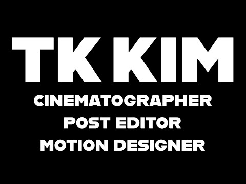 TK Kim 2024 Edit Reel