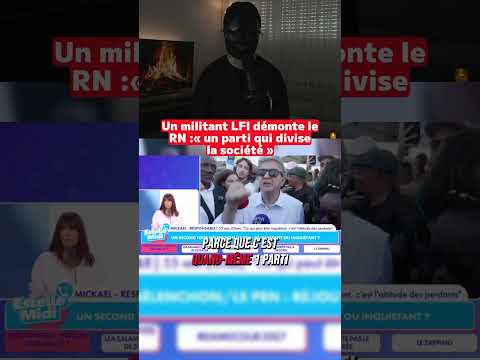 Un militant LFI démonte le RN : « un parti qui divise la société »