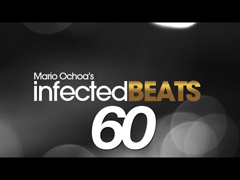 IBP060 - Mario Ochoa's Infected Beats Podcast Episode 060