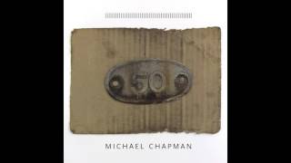 Michael Chapman - The Mallard (Official Audio)