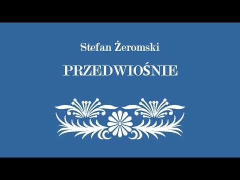 Stefan Żeromski "Przedwiośnie" - Szklane domy 3    AUDIOBOOK