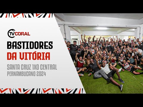 TV Coral - BASTIDORES - Santa Cruz 1x0 Central - PE 2024