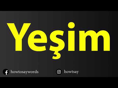 How To Pronounce Yesim