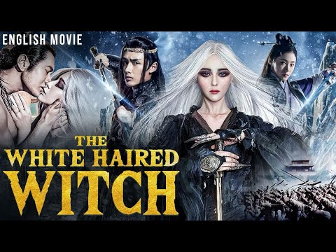 THE WHITE HAIRED WITCH - New Fantasy Action English Movie | Free Hollywood Action Movie In English