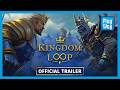 Kingdom Loop Steam Key EU Bande-annonce