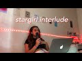 stargirl interlude - the weeknd ft. lana del rey (cover)
