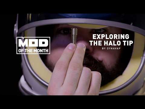 Exploring the Halo Tip by DynaVap