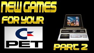 New Games for your Commodore Pet Part 2