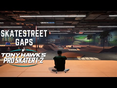 TONY HAWK'S PRO SKATER 1 + 2: Skatestreet - All Gaps!