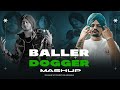 BALLER X DOGGER REMIX SHUBH SIDHU MOOSE WALA AP DHILLON DJ SUMIT RAJWANSHI
