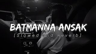 Download lagu Batmanna Ansak - Sherine | Heartbreak Arabic Song | Slowed and Reverb | Tune Station  mp3