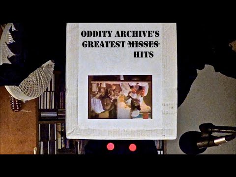 Oddity Archive: Episode 251 – Oddity Archive’s Greatest Hits (According to YouTube)