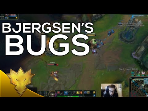 Bjergsen's Bugs
