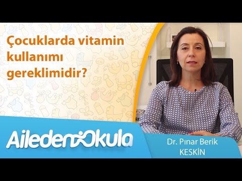 Çocuklarda vitamin kullanımı gereklimidir?