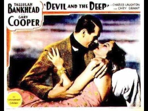 Charles Laughton, Gary Cooper & Cary Grant in "Devil and the Deep" (1932)
