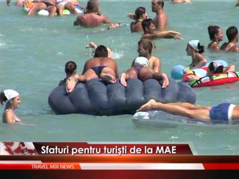 Sfaturi de la MAE pentru turişti – VIDEO