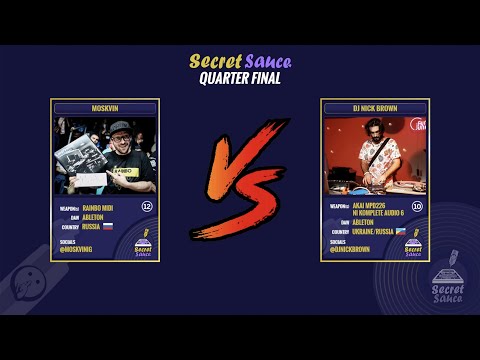 MOSKVIN vs DJ NICK BROWN | Secret Sauce Beat Battle | QUARTER FINAL