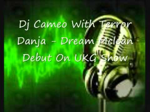 Dj Cameo With Terror Danja - Dream Mclean Debut On UKG Show