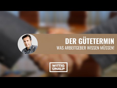 Der Gütetermin - was Arbeitgeber wissen müssen!