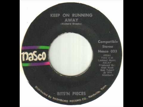 Bits'n Pieces - Keep On Running Away.wmv