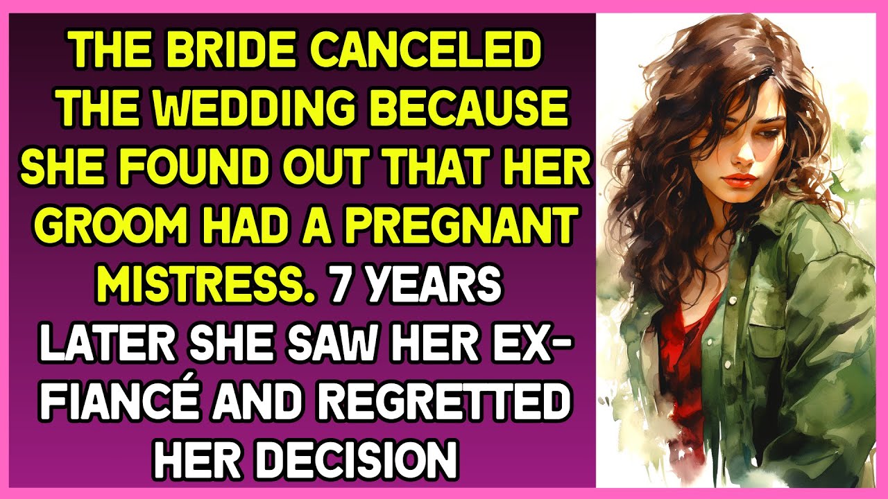 The bride canceled the wedding because she found out that her groom had a pregnant mistress