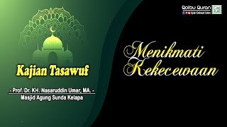 Download lagu Menikmati Kekecewaan - Prof. Dr. KH. Nasaruddin Umar, MA. mp3 Download lagu Menikmati Kekecewaan - Prof. Dr. KH. Nasaruddin Umar, MA. mp3