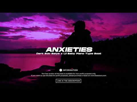 Dark Edo Saiya x Lil Baby Piano Type Beat - Anxieties | 2022 | prod. by NH x AshJ