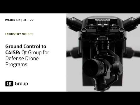 On-Demand Webinar: Ground Control to C4ISR: Qt Group for Defense Drone Programs 