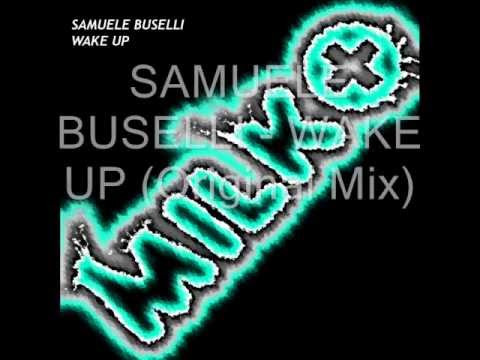 Samuele Buselli - Wake Up (Original Mix)