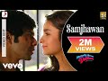 Samjhawan - Humpty Sharma Ki Dulhania | Varun ...