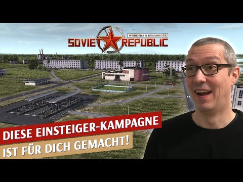 Diese Einsteiger-Kampagne ist für Dich gemacht - 001 ☭ Workers & Resources ☭