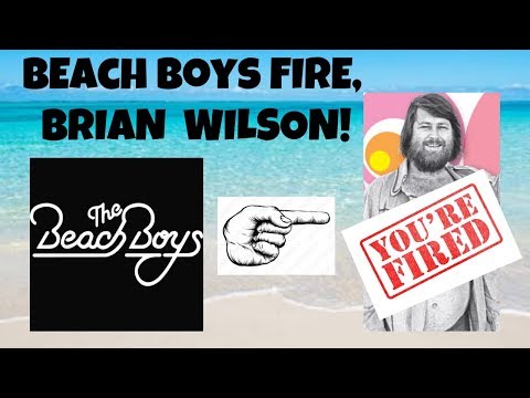 Beach Boys Fire Brian Wilson 110519