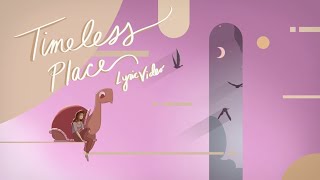 Timeless Place Music Video