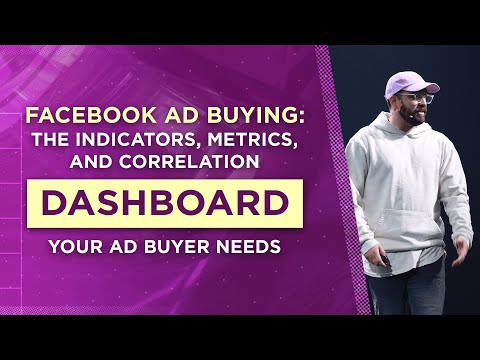 Compra de anuncios en Facebook: Los indicadores, métricas y panel de correlación que tu comprador de anuncios necesita