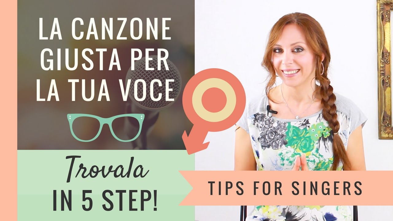 Cantare la Canzone Giusta per la tua Voce - Come Trovarla in 5 Step