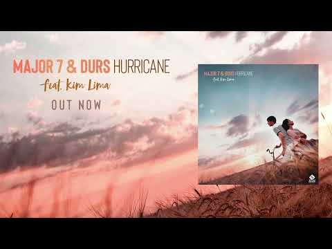 Major7 & Durs feat Kim Lima - Hurricane