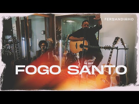 Fogo Santo - Fernandinho